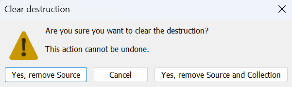 Clear destruction confirmation dialog for a Collection bake — choice between Yes, remove Source (keeps the on-disk Collection asset) and Yes, remove Source and Collection (also deletes it); Cancel to abort
