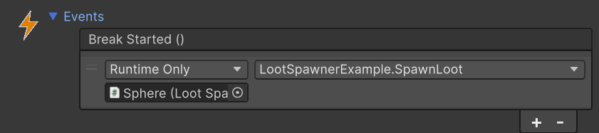 Events foldout in the inspector with LootSpawnerExample.SpawnLoot wired to Break Started